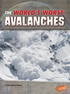 cover image of The World's Worst Avalanches
